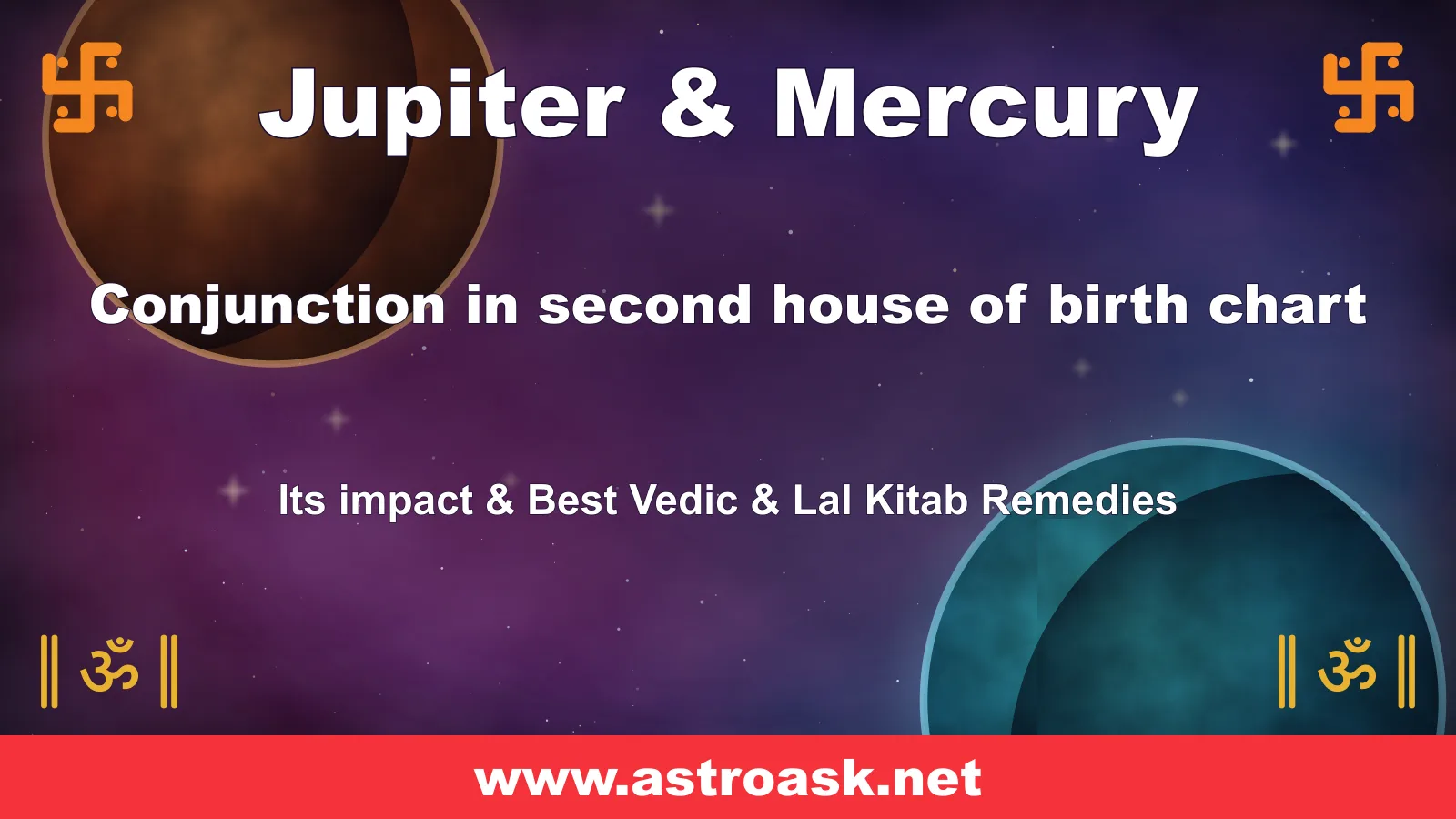 Jupiter and Mercury conjunction in the 2nd house — Vedic astrology | AstroAsk