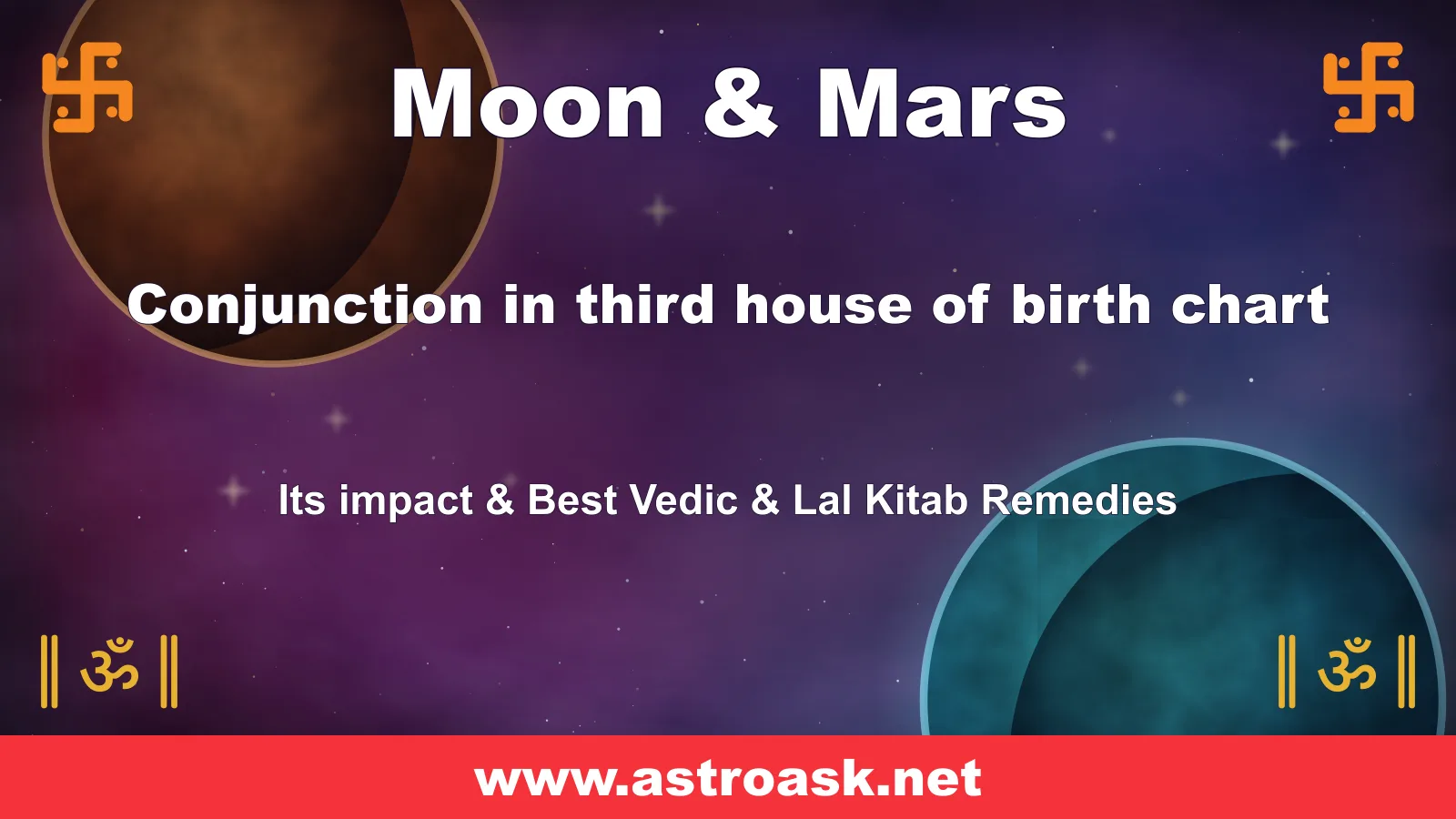Moon and Mars conjunction in the 3rd house — Vedic astrology | AstroAsk