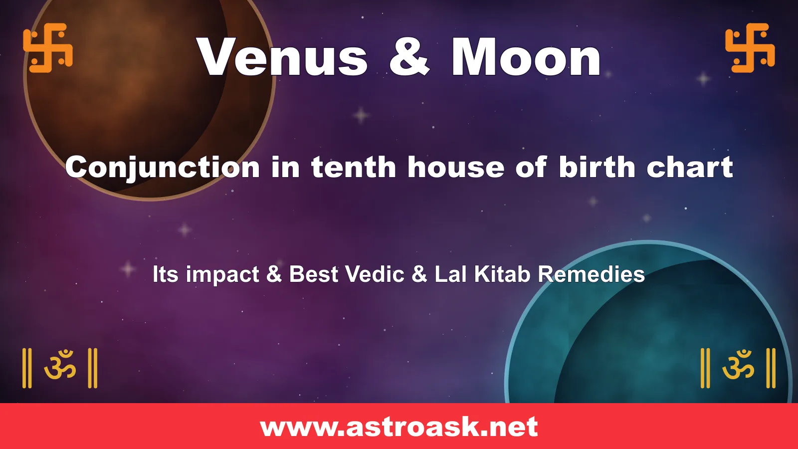 Venus and Moon conjunction in the 10th house — Vedic astrology | AstroAsk
