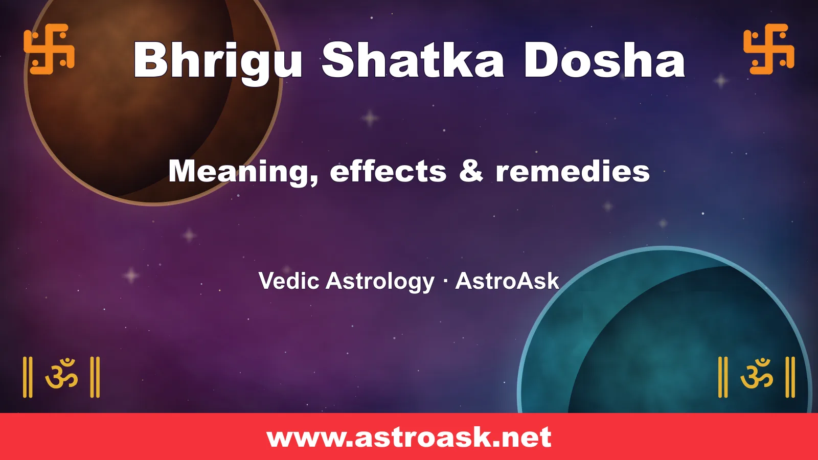 Bhrigu Shatka Dosha — meaning, effects and remedies in Vedic astrology | AstroAsk