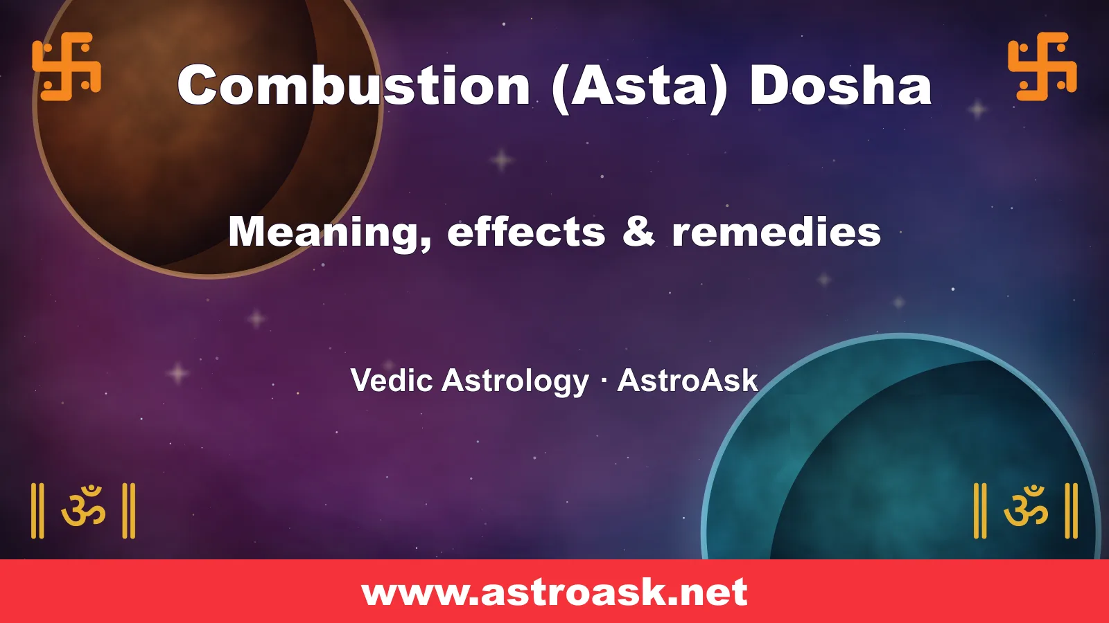 Combustion (Asta) Dosha — meaning, effects and remedies in Vedic astrology | AstroAsk