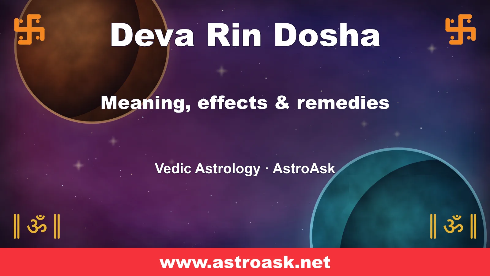 Deva Rin Dosha — meaning, effects and remedies in Vedic astrology | AstroAsk