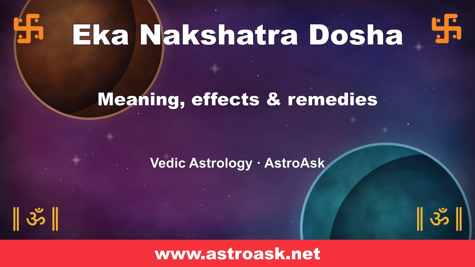 Eka Nakshatra Dosha — meaning, effects and remedies in Vedic astrology | AstroAsk