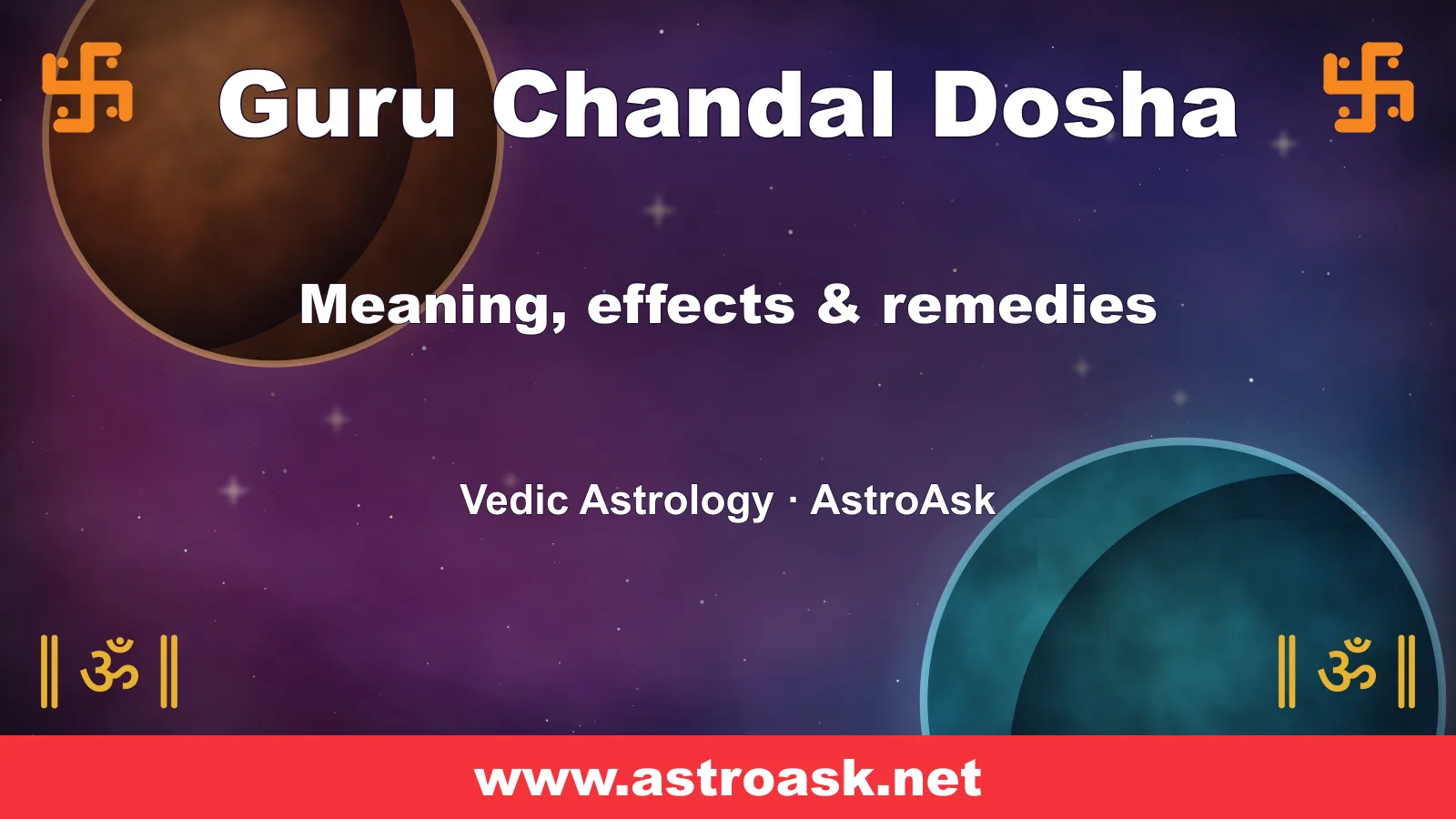 Guru Chandal Dosha — meaning, effects and remedies in Vedic astrology | AstroAsk