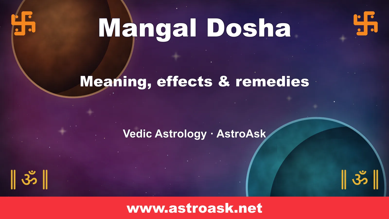 Mangal Dosha — meaning, effects and remedies in Vedic astrology | AstroAsk