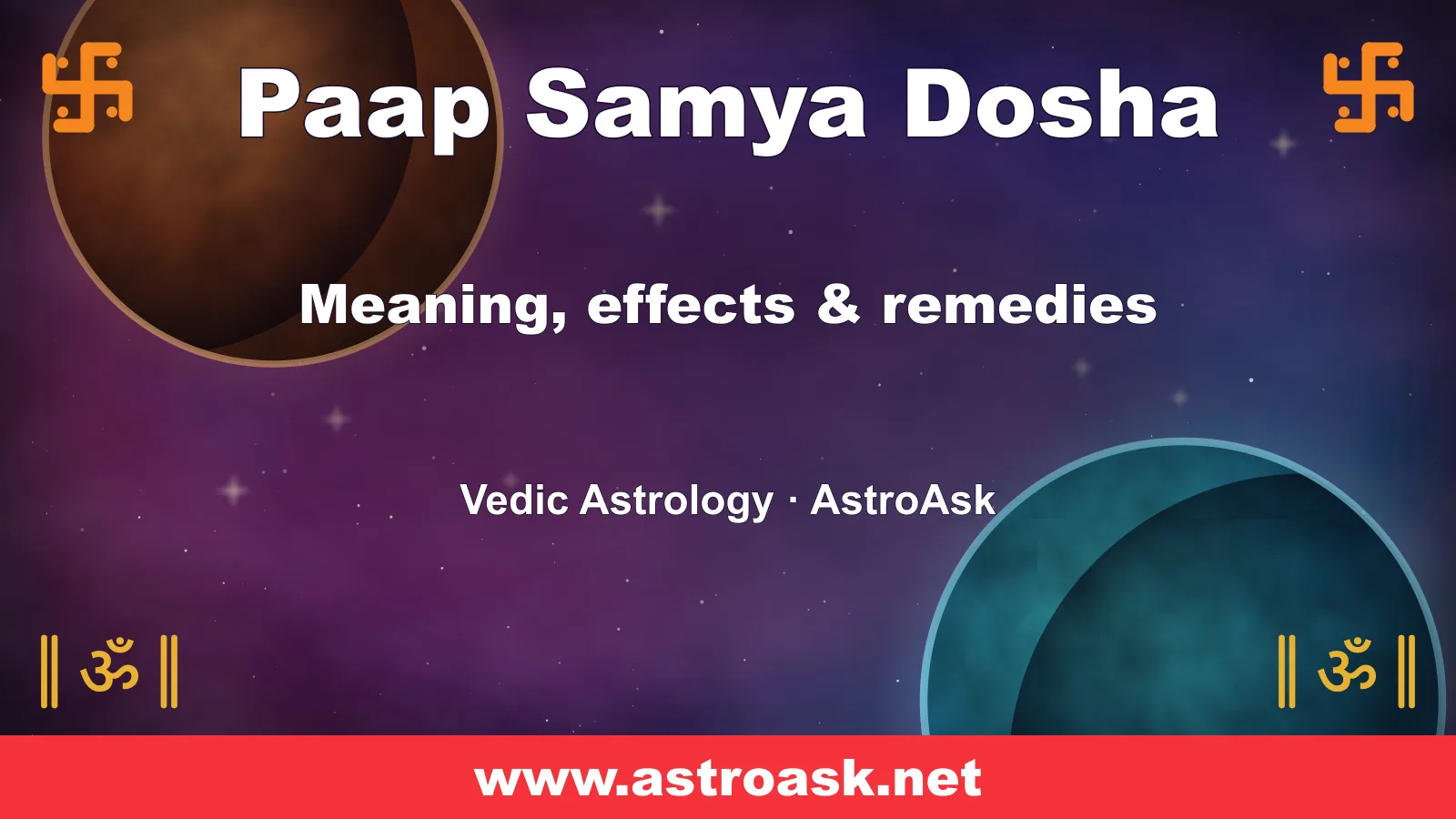 Paap Samya Dosha — meaning, effects and remedies in Vedic astrology | AstroAsk