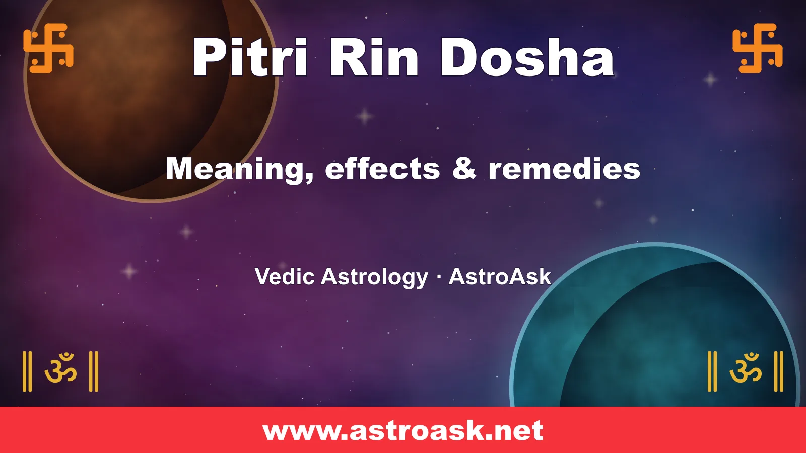 Pitri Rin Dosha — meaning, effects and remedies in Vedic astrology | AstroAsk