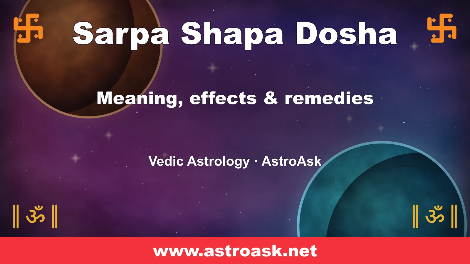 Sarpa Shapa Dosha — meaning, effects and remedies in Vedic astrology | AstroAsk
