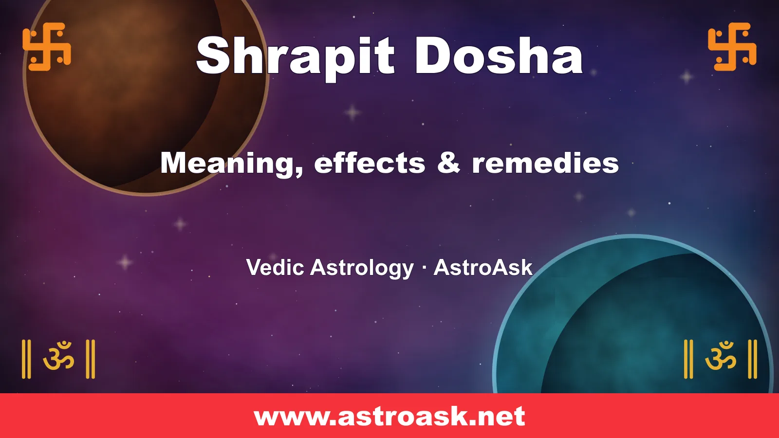 Shrapit Dosha — meaning, effects and remedies in Vedic astrology | AstroAsk