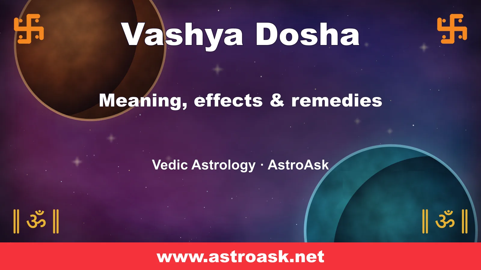 Vashya Dosha — meaning, effects and remedies in Vedic astrology | AstroAsk