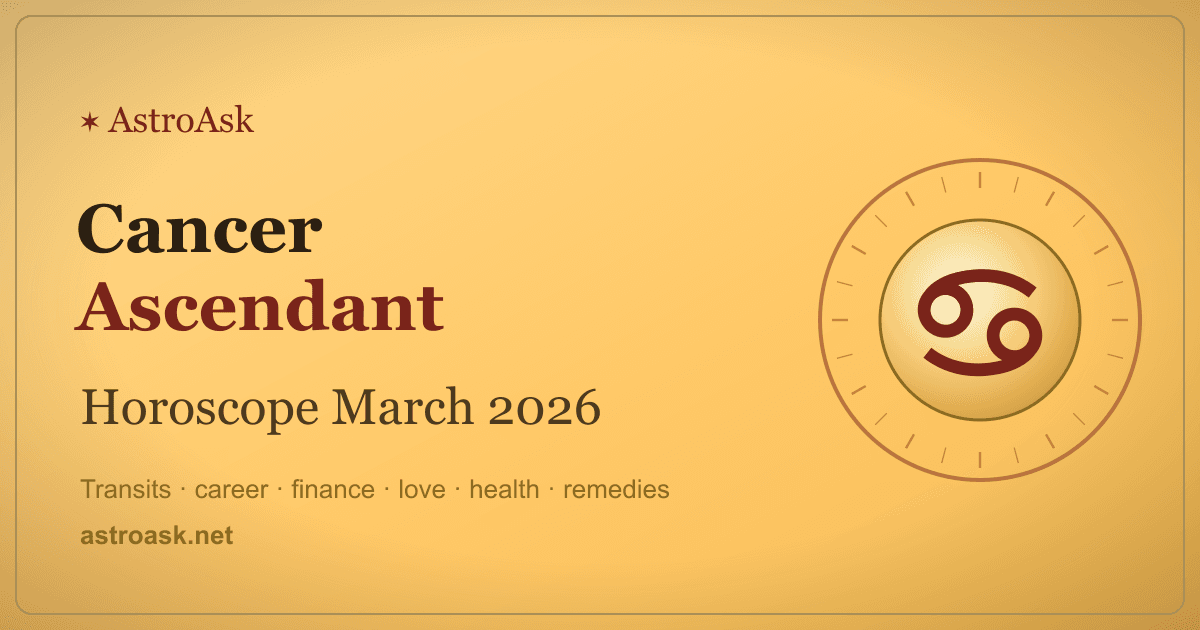 Cancer Ascendant Horoscope March 2026
