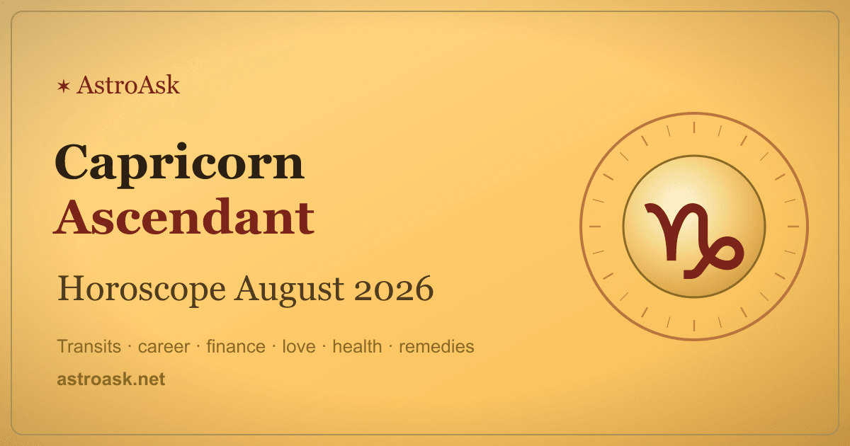 Capricorn Ascendant Horoscope August 2026