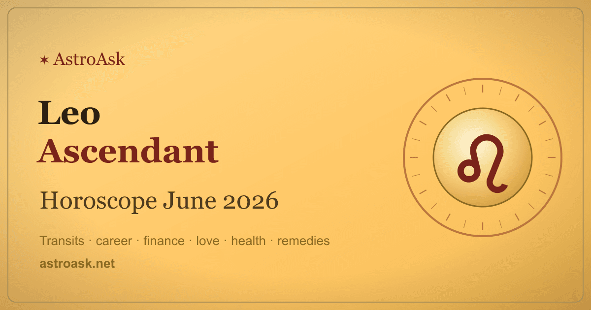 Leo Ascendant Horoscope June 2026