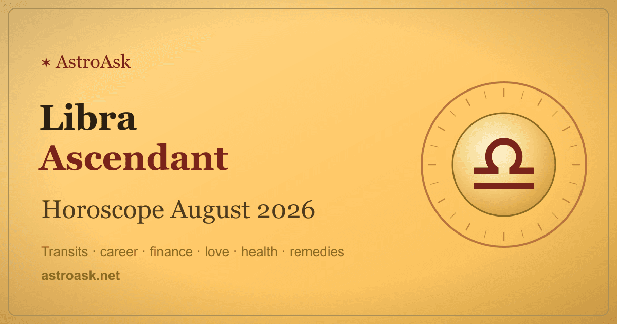 Libra Ascendant Horoscope August 2026