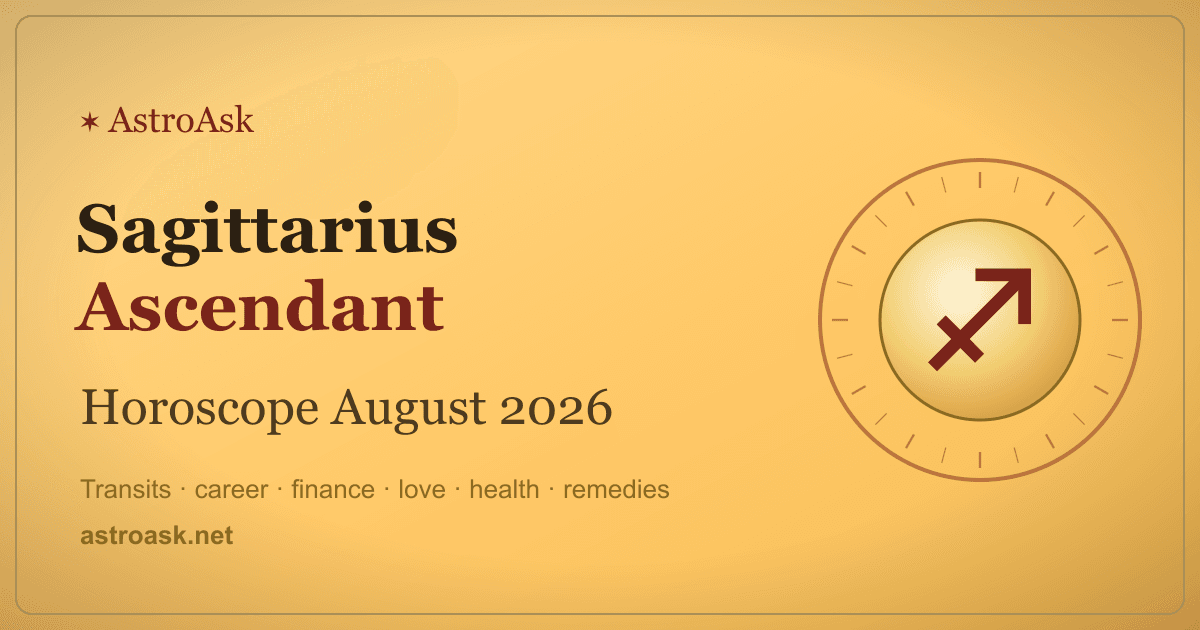 Sagittarius Ascendant Horoscope August 2026