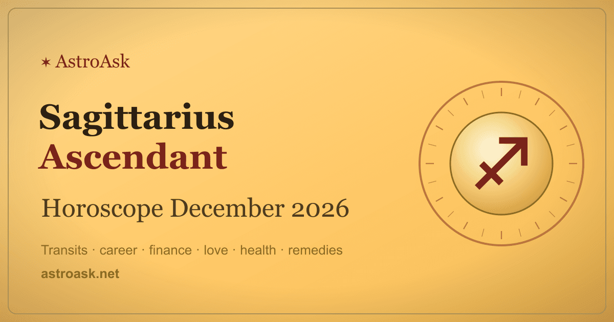Sagittarius Ascendant Horoscope December 2026