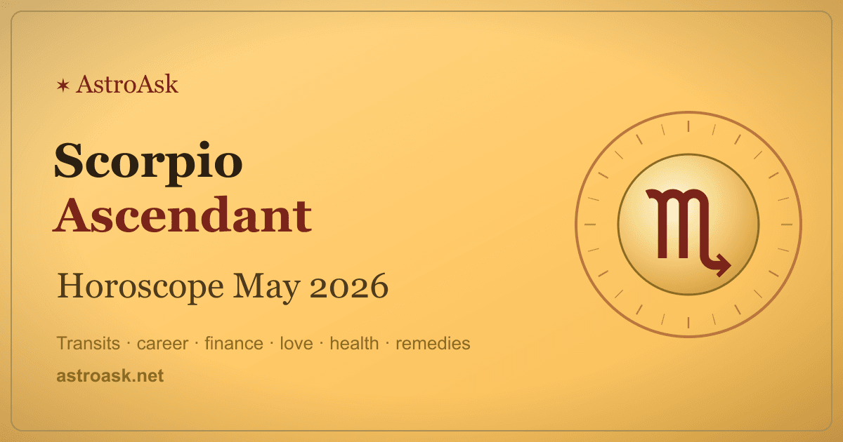 Scorpio Ascendant Horoscope May 2026